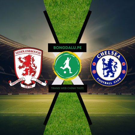 Soi kèo Middlesbrough vs Chelsea, 03h00 ngày 10/01/2024