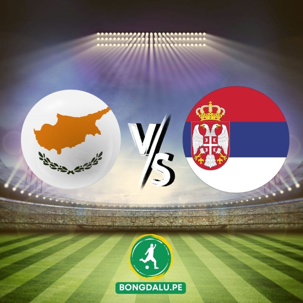 Nhận định bóng đá Đảo Síp vs Serbia