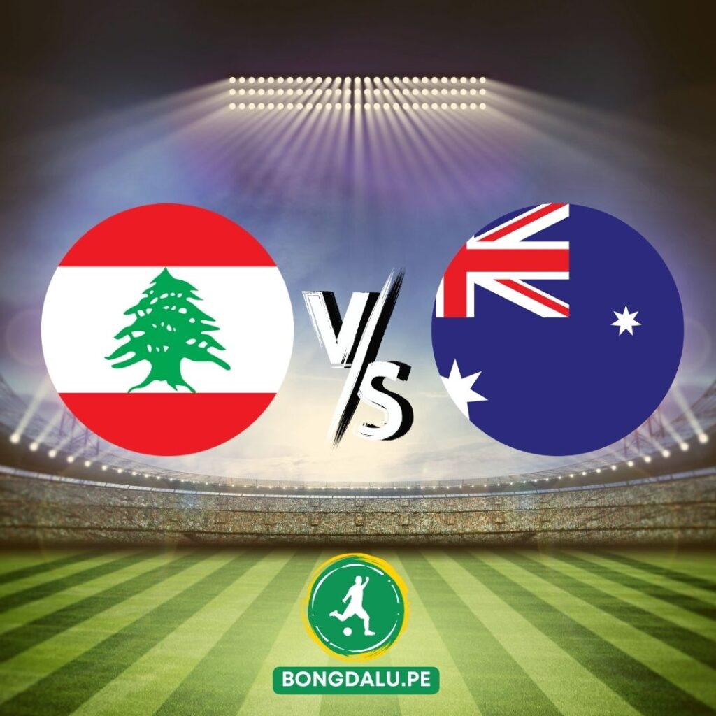 Nhận định bóng đá Lebanon vs Australia