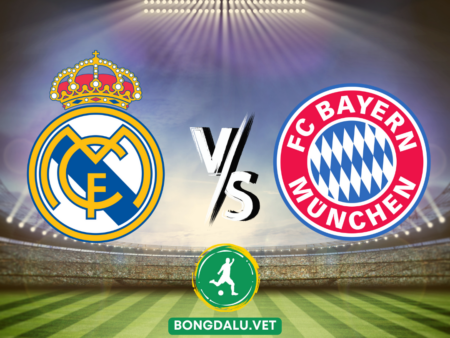 Nhận định bóng đá Real Madrid vs Bayern Munich 09/05/2024