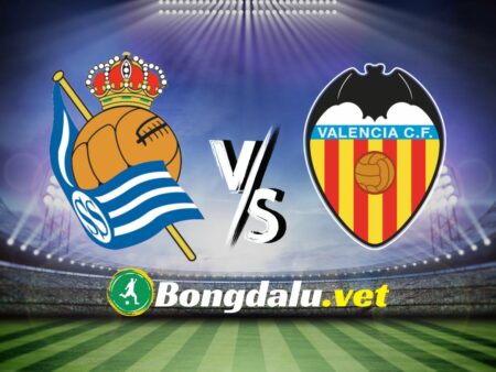 Nhận định Real Sociedad vs Valencia, 03h00 ngày 17/5 (La Liga 2023/24)